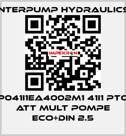 P041I1EA4002M1 41I1 PTO ATT MULT POMPE ECO+DIN 2.5 Interpump hydraulics