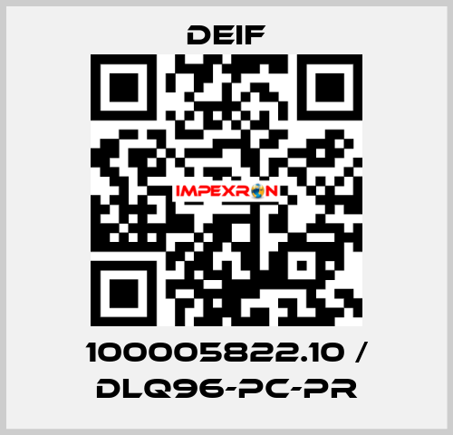 100005822.10 / DLQ96-pc-PR Deif