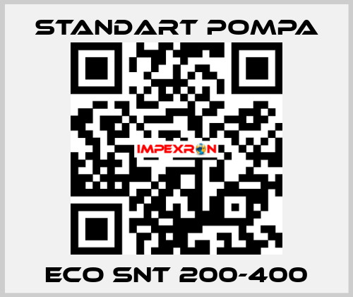 ECO SNT 200-400 STANDART POMPA