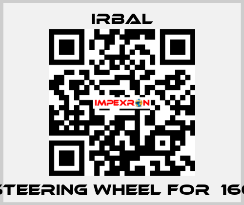 steering wheel for  160 irbal