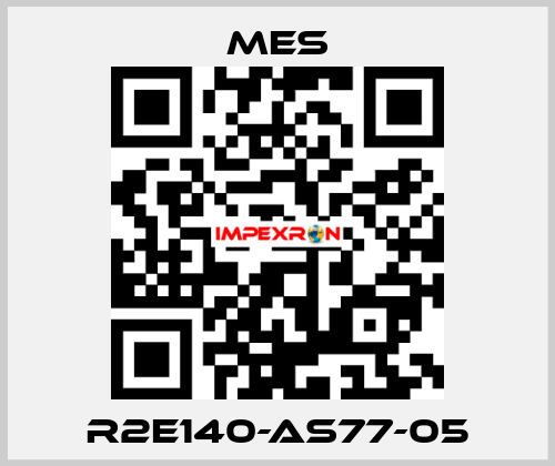 R2E140-AS77-05 MES