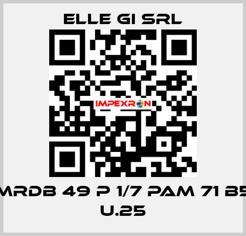 MRDB 49 P 1/7 PAM 71 B5 U.25 ELLE GI SRL