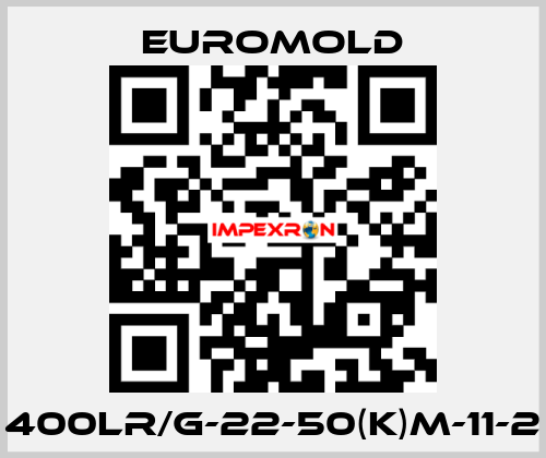 400LR/G-22-50(K)M-11-2 EUROMOLD