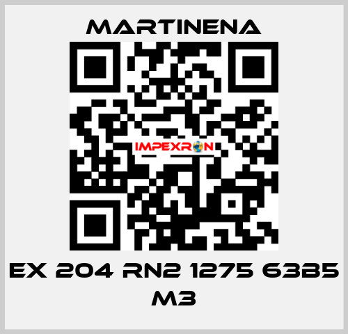 EX 204 RN2 1275 63B5 M3 Martinena