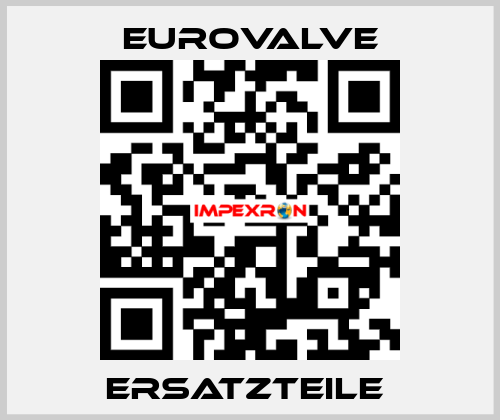 Ersatzteile  Eurovalve