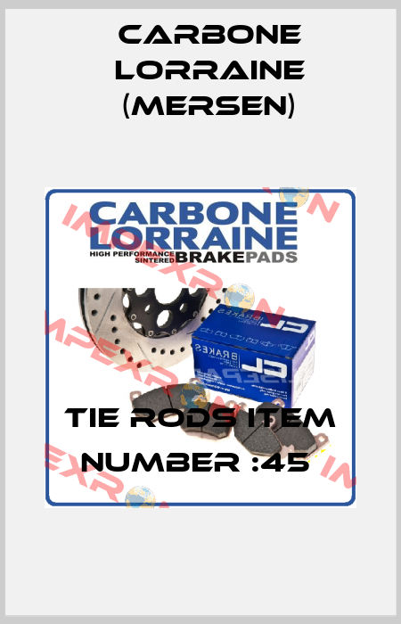 TIE RODS ITEM NUMBER :45  Carbone Lorraine (Mersen)