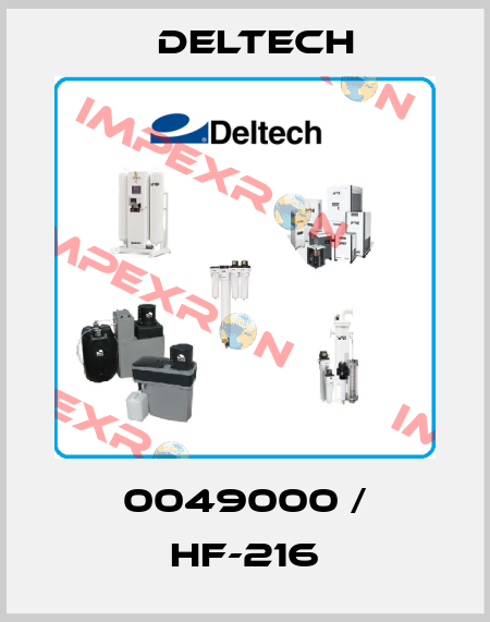0049000 / HF-216 Deltech