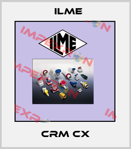 CRM CX Ilme