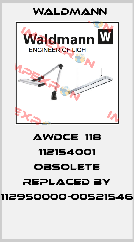 AWDCE  118 112154001 obsolete replaced by 112950000-00521546  Waldmann