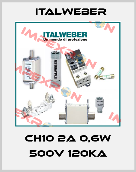 CH10 2A 0,6W 500V 120ka Italweber