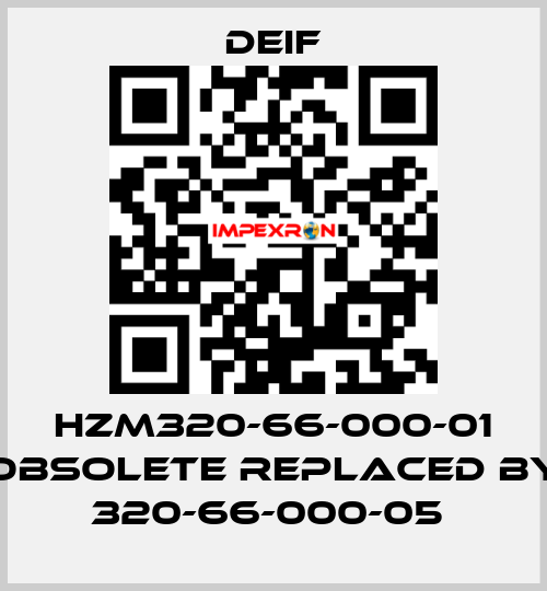 HZM320-66-000-01 obsolete replaced by 320-66-000-05  Deif