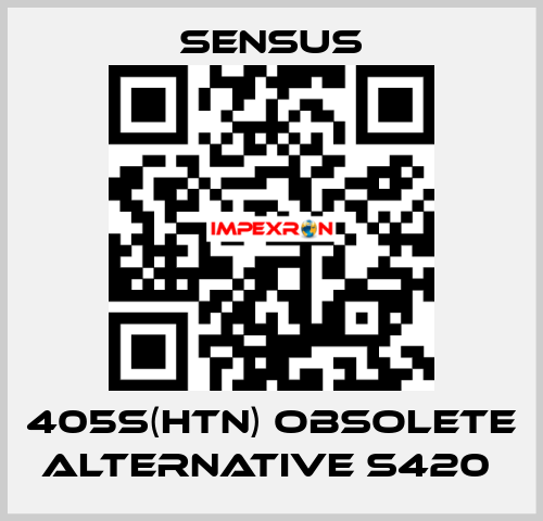 405S(HTN) obsolete alternative S420  Sensus