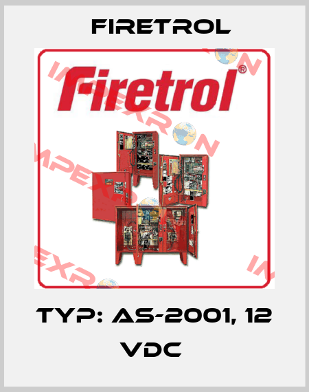 Typ: AS-2001, 12 VDC  Firetrol