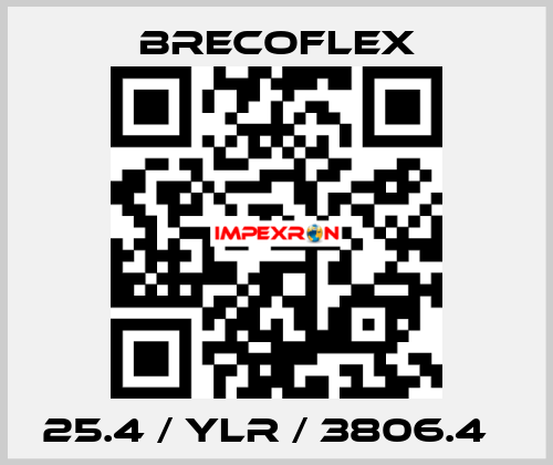 25.4 / YLR / 3806.4   Brecoflex