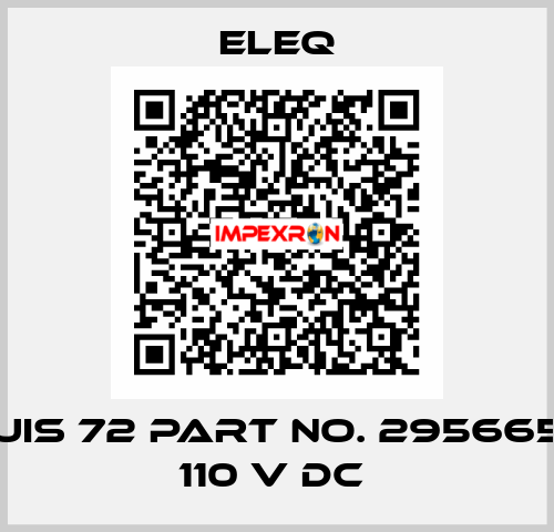 UIS 72 Part No. 295665 110 V DC  ELEQ