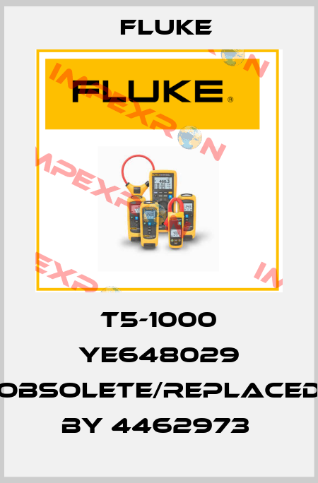 T5-1000 YE648029 obsolete/replaced by 4462973  Fluke