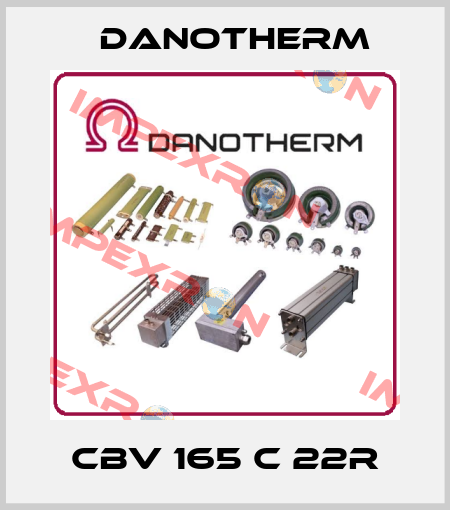 CBV 165 C 22R Danotherm