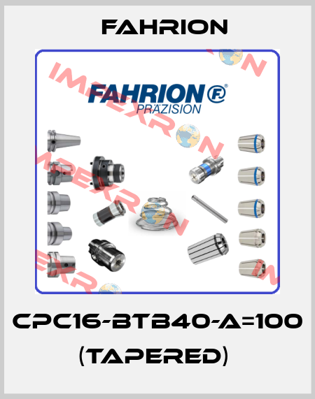 CPC16-BTB40-A=100 (tapered)  Fahrion