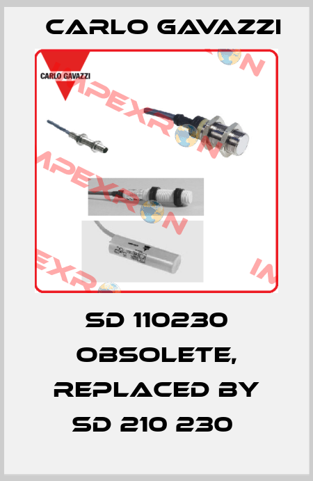 SD 110230 obsolete, replaced by SD 210 230  Carlo Gavazzi