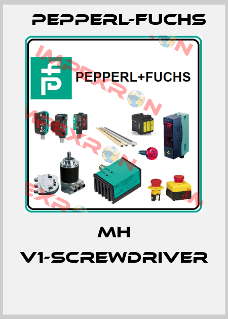 MH V1-SCREWDRIVER  Pepperl-Fuchs