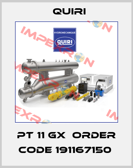 PT 11 GX  Order code 191167150  Quiri