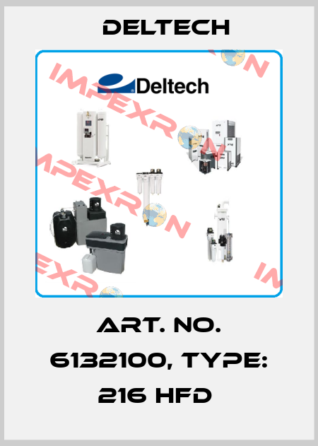 Art. No. 6132100, Type: 216 HFD  Deltech