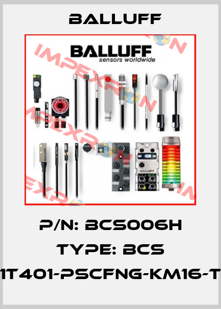 P/N: BCS006H Type: BCS S01T401-PSCFNG-KM16-T02 Balluff