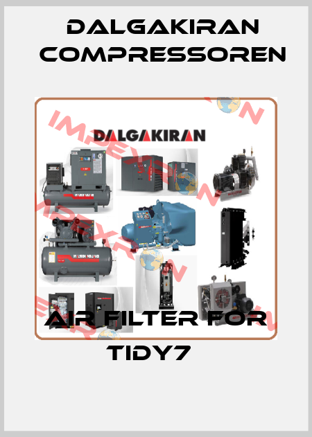 Air filter for TIDY7   DALGAKIRAN Compressoren