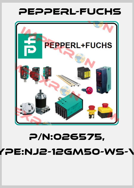 P/N:026575, Type:NJ2-12GM50-WS-V11  Pepperl-Fuchs