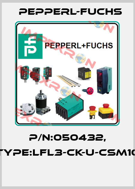 P/N:050432, Type:LFL3-CK-U-CSM10  Pepperl-Fuchs