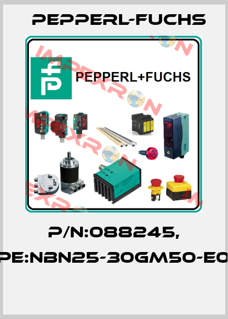 P/N:088245, Type:NBN25-30GM50-E0-V1  Pepperl-Fuchs