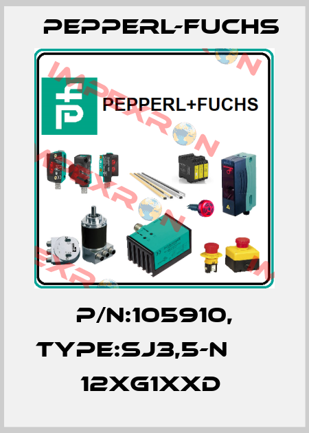 P/N:105910, Type:SJ3,5-N               12xG1xxD  Pepperl-Fuchs