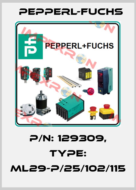 p/n: 129309, Type: ML29-P/25/102/115 Pepperl-Fuchs