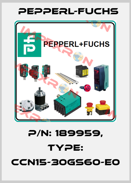 p/n: 189959, Type: CCN15-30GS60-E0 Pepperl-Fuchs
