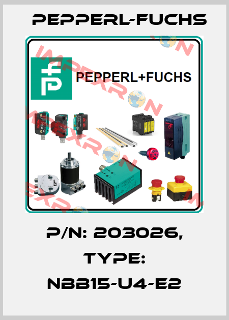 p/n: 203026, Type: NBB15-U4-E2 Pepperl-Fuchs