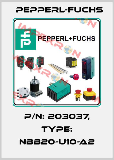 p/n: 203037, Type: NBB20-U10-A2 Pepperl-Fuchs