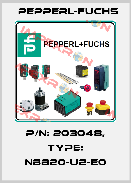 p/n: 203048, Type: NBB20-U2-E0 Pepperl-Fuchs
