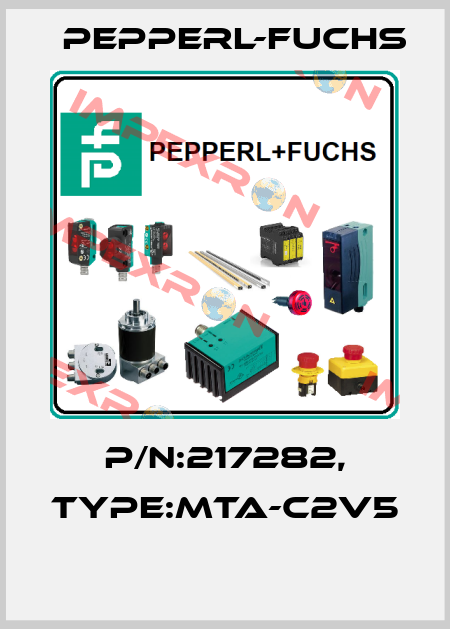 P/N:217282, Type:MTA-C2V5  Pepperl-Fuchs