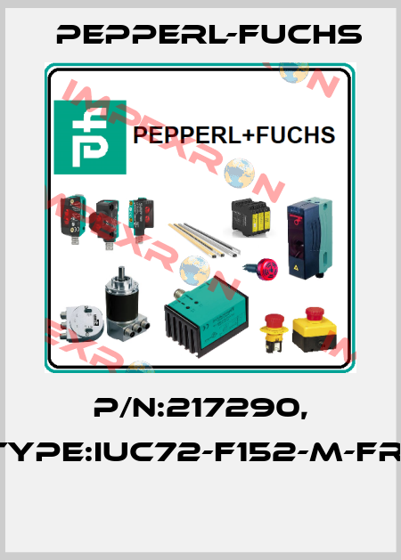 P/N:217290, Type:IUC72-F152-M-FR1  Pepperl-Fuchs