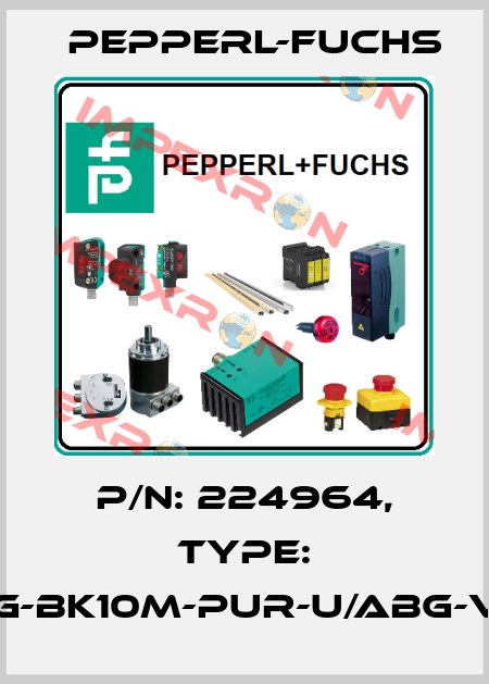 p/n: 224964, Type: V19-G-BK10M-PUR-U/ABG-V19-G Pepperl-Fuchs