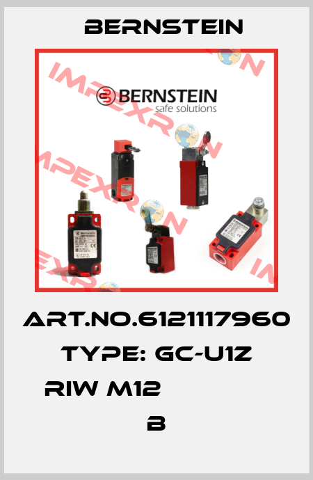 Art.No.6121117960 Type: GC-U1Z RIW M12               B Bernstein