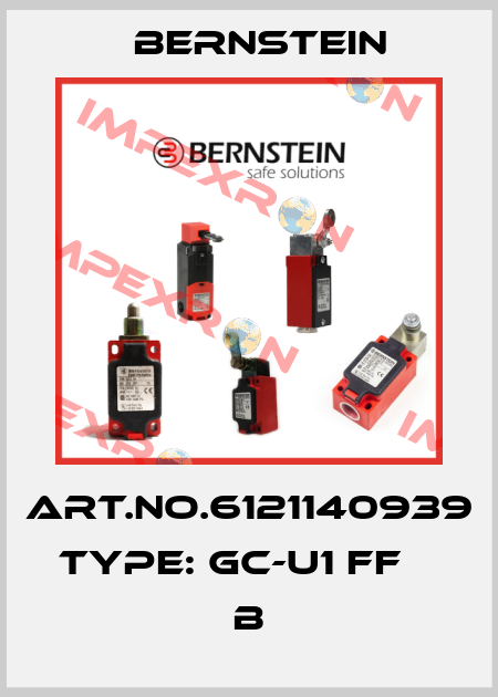 Art.No.6121140939 Type: GC-U1 FF                     B Bernstein