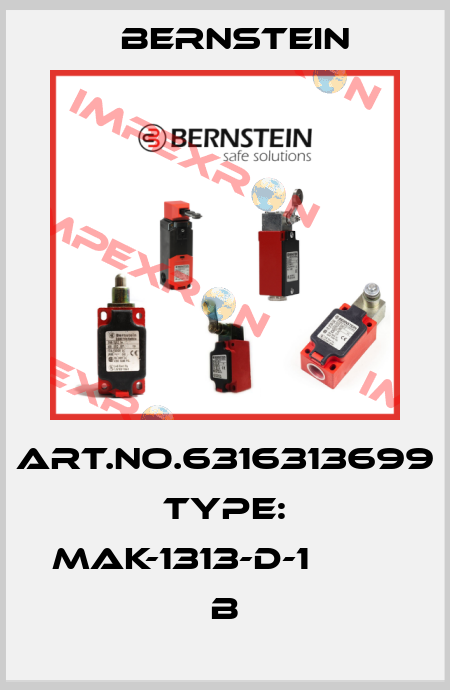 Art.No.6316313699 Type: MAK-1313-D-1                 B Bernstein