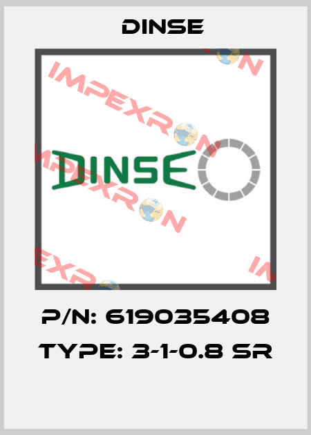 P/N: 619035408 Type: 3-1-0.8 SR  Dinse