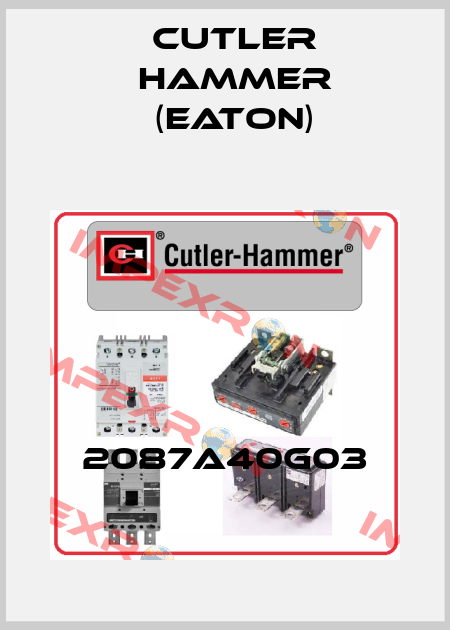 2087A40G03 Cutler Hammer (Eaton)
