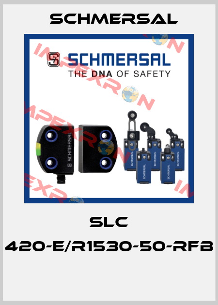 SLC 420-E/R1530-50-RFB  Schmersal
