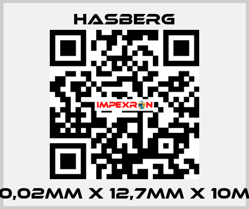 0,02MM X 12,7MM X 10M  Hasberg