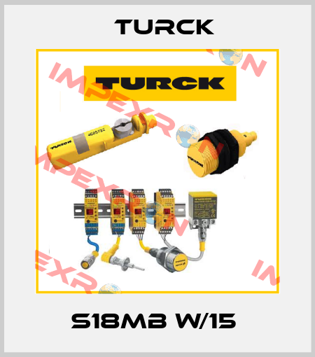 S18MB W/15  Turck