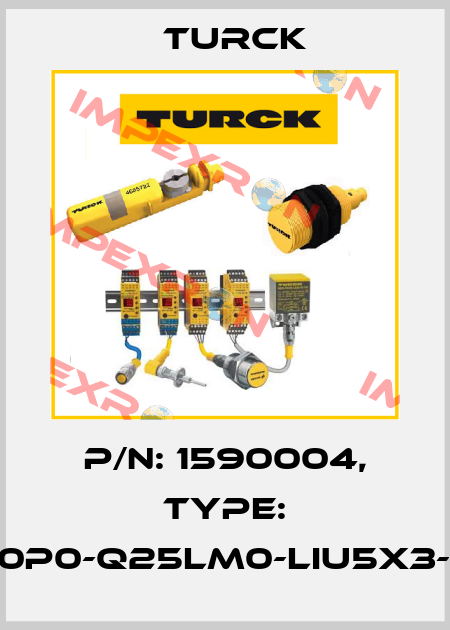 p/n: 1590004, Type: LI400P0-Q25LM0-LIU5X3-H1151 Turck
