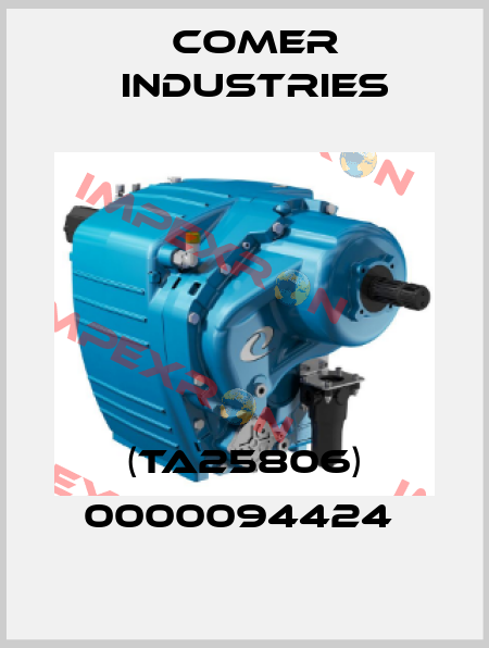 (TA25806) 0000094424  Comer Industries